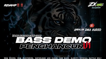BASS DEMO PENGHANCUR V1 REVAMP🔥 - ZX ONE PROJECT || JINGLE HPL YANG  DIPAKAI IMA AUDIO JEMBER