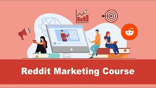 Reddit marketing course |  How to get Traffic from Reddit |