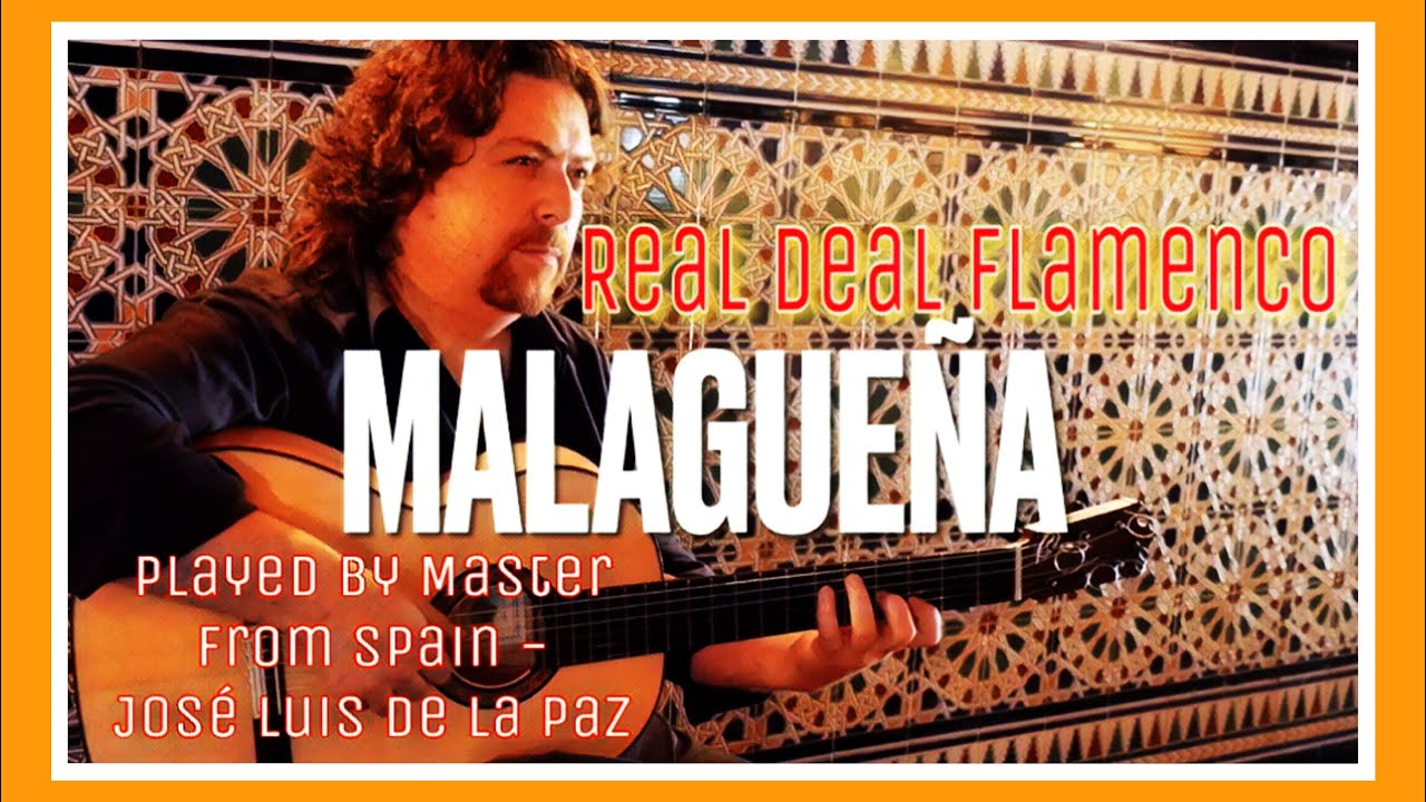 Malagueña interpreted by Jose Luis de La Paz (Huelva , Spain)