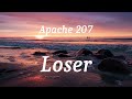 Apache 207  loser lyrics