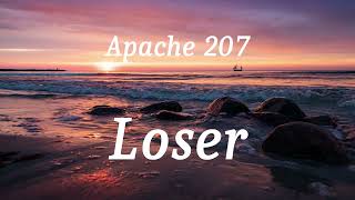 Apache 207 - Loser (lyrics) Resimi