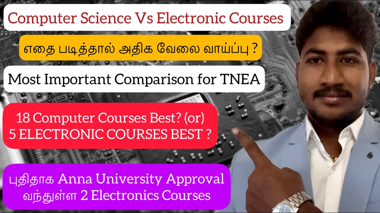 Computer Science Vs Electronic Courses எதை படிப்பது Best|Scope எதற்கு ...