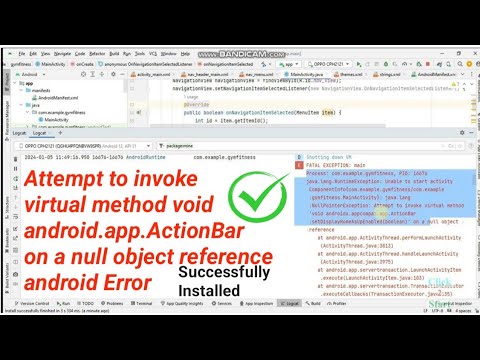 Attempt to invoke virtual method void android.app.ActionBar on a null object reference android Error