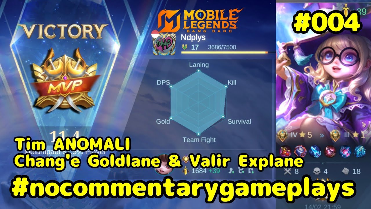 Nana Mid, Valir EXP, Chang’e Goldlane?! Tetap Menang Rank LEGEND!