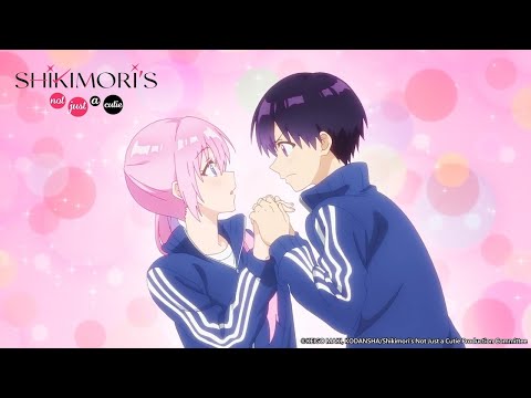 I'll always be cheering for you - Shikimori's Not Just a Cutie - Highlights