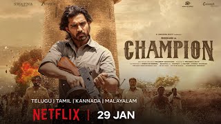 CHAMPION is coming to Netflix on January 29th | Roshan | Anaswara Rajan | Swapna Cinema