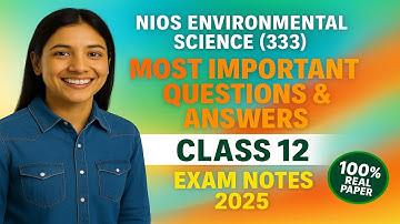 NIOS Environmental Science (333) Most Important Questions & Answers | Class 12 Exam Notes 2025 #Nios
