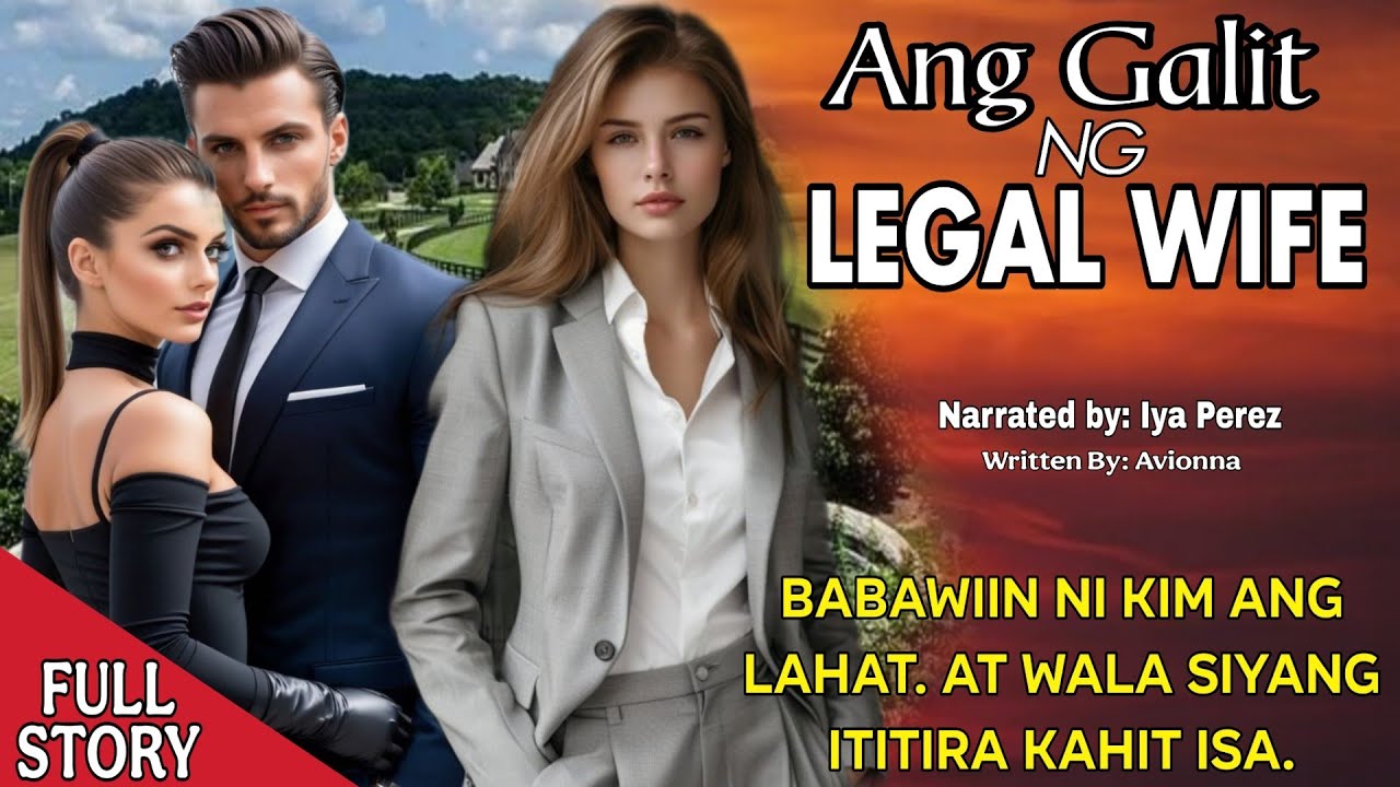 ANG GALIT NG  LEGAL WIFE | FULL STORY | TAGALOG LOVE STORIES