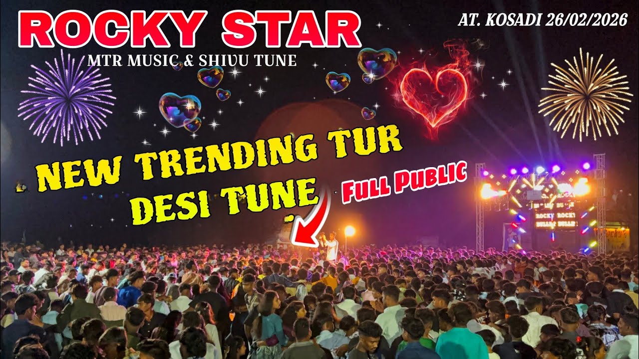 ll ROCKY STAR BAND ll NEW TRENDING TUNE AT. KOSADI 26/02/2026 FULL PUBLIC MTR MUSIC & SHIVU TUNE