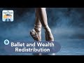 Ballet and Wealth Redistribution | The Regular People Podcast Ep. 9