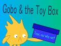 Gobo & the Toy Box