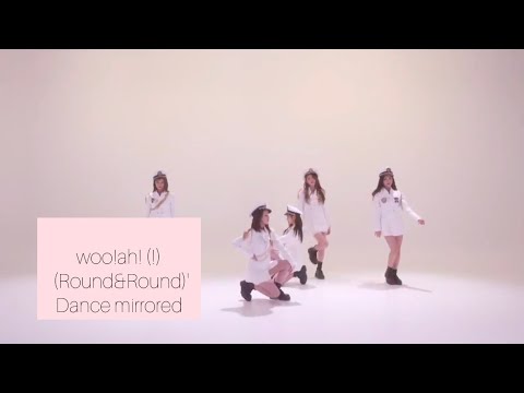 woo!ah! Round&Round)' Choreography Video dance mirrored