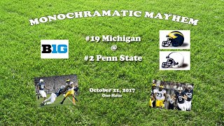 2017 Michigan @ Penn State One Hour