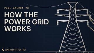 Fall Asleep to How the Power Grid Works | Calm Narration + Rain screenshot 3