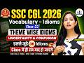 🤯Idioms & Phrases Class-22 | Theme: Uncertainty & Confusion | Asked in CGL, CPO | Radhika Mam | RBE