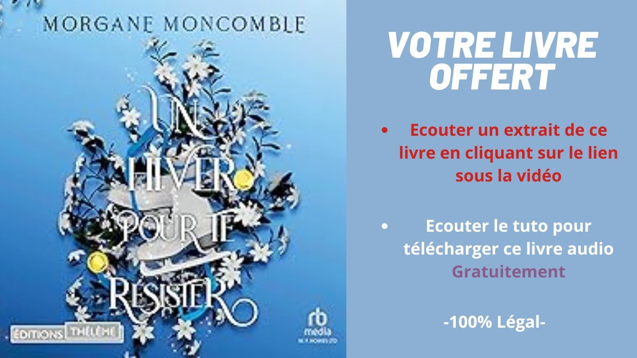 Un hiver pour te résister Morgane Moncomble livre audio - YouTube