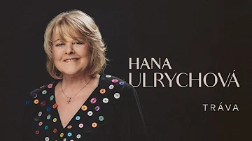 HANA ULRYCHOVÁ - TRÁVA