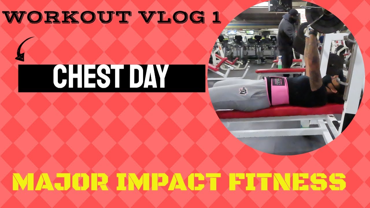 Chest Workout WORKOUT VLOG 1 Chest Day YouTube