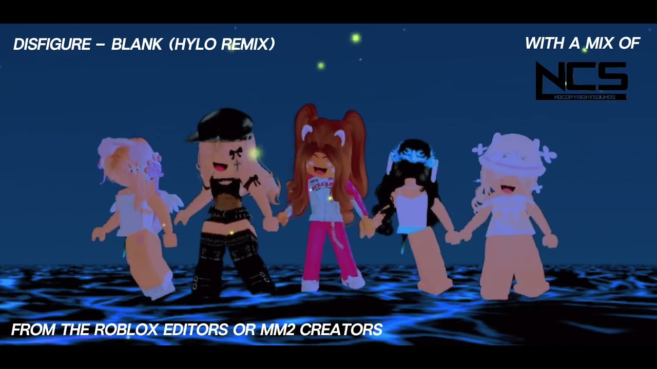 Roblox Nightcore EDM: Blank (HYLO Remix)