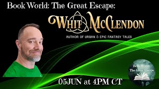 S4 Ep20 – Whit McClendon, Genre: Epic & Urban Fantasy