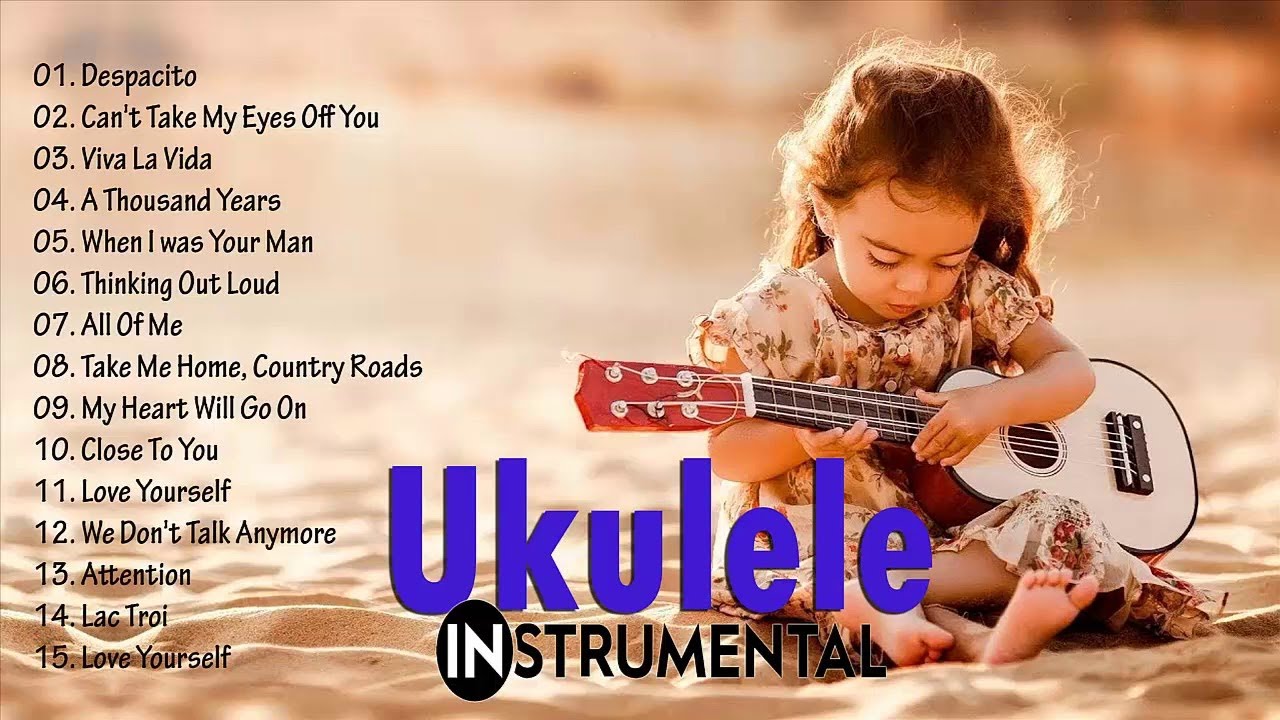 Ukulele Covers Of Popular Songs Instrumental - Best Ukulele Cover Songs 2018