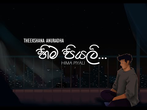 Hima Piyali - Theekshana Anuradha video thumbnail