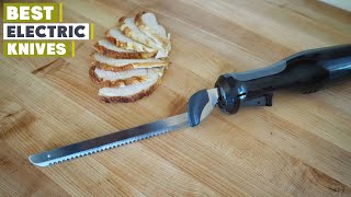 The Best Electric Knives