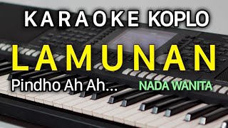 LAMUNAN Pindo Ah ah Karaoke Wanita / Cewek RENDAH || Wahyu F Giri