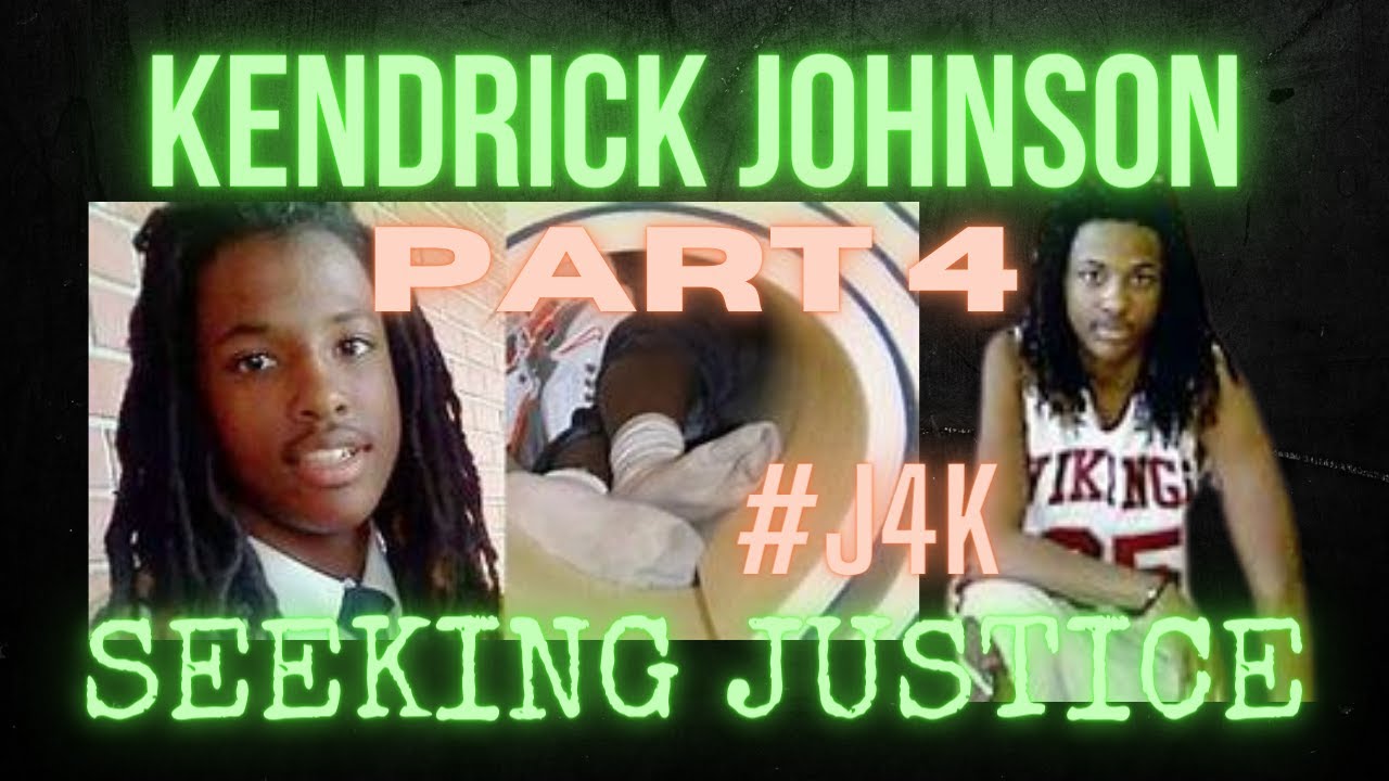 KENDRICK JOHNSON PART 4 SEEKING JUSTICE YouTube