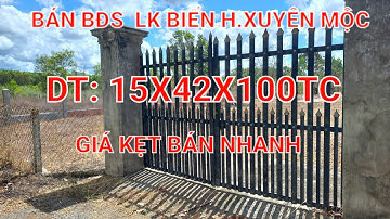 BĐS LIỀN KỀ BIỂN H.XUYÊN MỘC GIÁ RẺ .  15X42X100MTC. KHU DÂN CƯ, THUẬN LỜI Ở, LÀM XƯỞNG.. NHÀ VƯỜN
