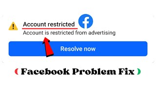 Solved Facebook Account Is Restricted from Advertising 2024 | Facebook Account Restricted Problem