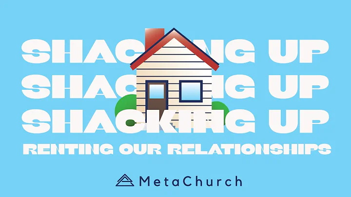 Love Up: Shacking Up with Pastor Clayton Tyner
