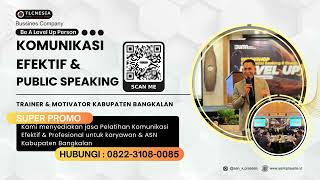 Pelatihan Komunikasi Efektif &amp; Public Speaking | Trainer &amp; Motivator Kab Bangkalan I Aan K Prasetia