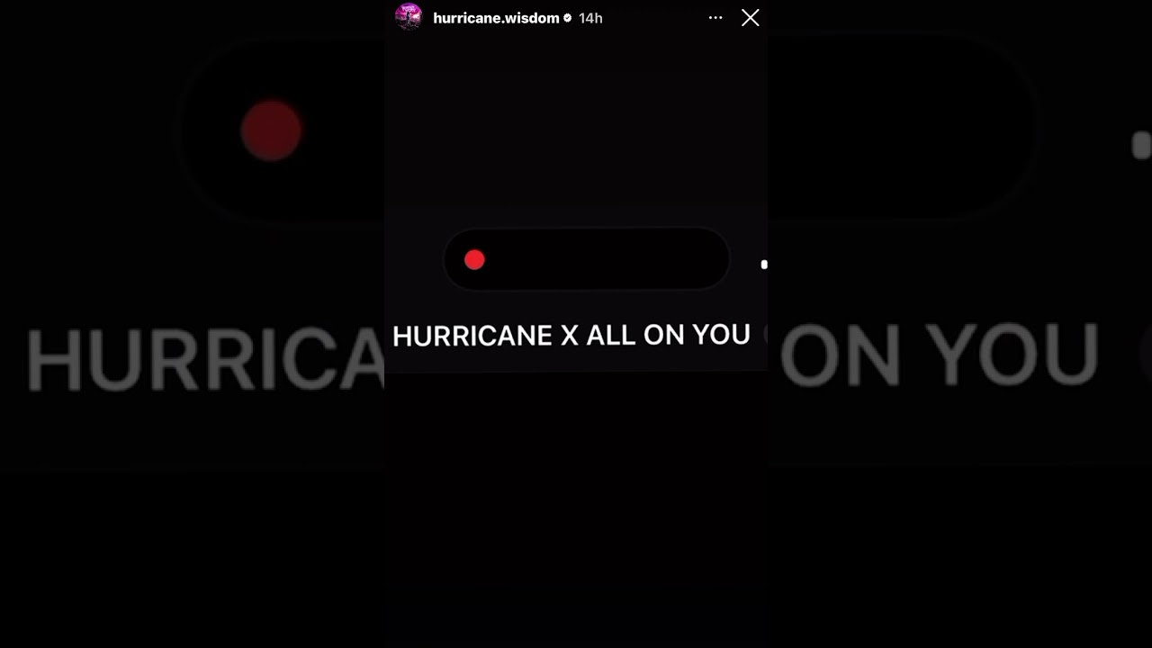 Hurricane Wisdom All on you 