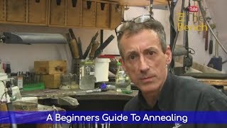 Beginners Guide To Annealing