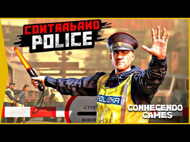 Contraband Police - Conhecendo o Jogo 