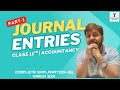 Journal Entries Class 11 | Chapter 8 Recording of Transactions - I | Golden Rules Explained