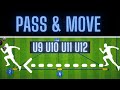 Pass  move drill  u9 u10 u11 u12  soccerfootball passing combination