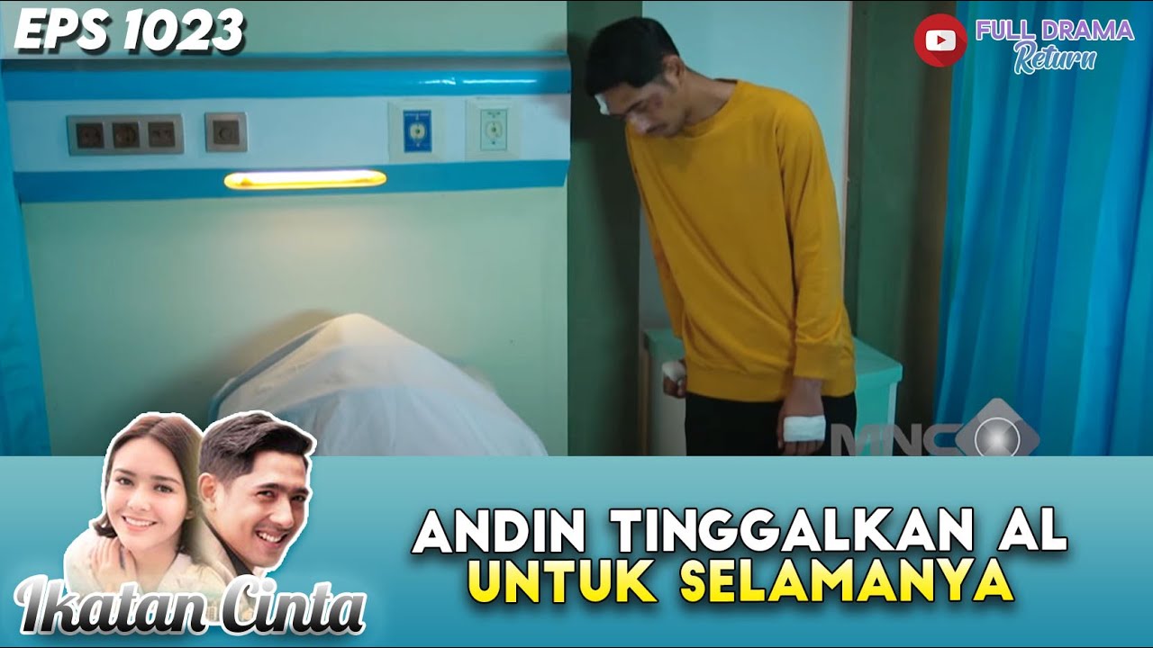 ANDIN SUDAH TIADA! MAS AL TAK BERHENTI MENANGIS !! - IKATAN CINTA