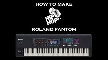 How To Make Beats with Roland Fantom 08