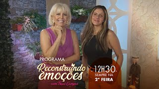 Programa Reconstruindo Emoções - Cristiane Niero - A Indústria da Beleza