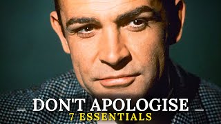 7 Things A Man Should NEVER Apologise For (RAW Truths...) | HIGH Value Men | self development