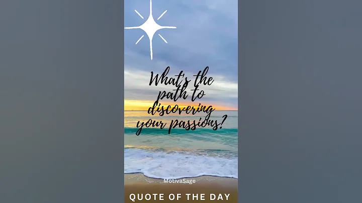 The path to discovering your passions  #motivation #shorts