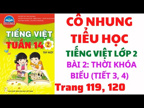 Video Tiếng Việt lớp 2 | Tuần 14 | Bài 2: Thời khóa biểu |... - YouTube