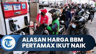 Alasan Harga BBM Jenis Pertamax Ikut Naik Padahal Bukan Subsidi, Ini Penjelasan Pertamina