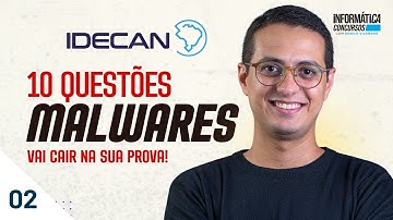 10 Questões Malwares | Banca IDECAN | Informática para concursos | Prof. Danilo Vilanova #opior
