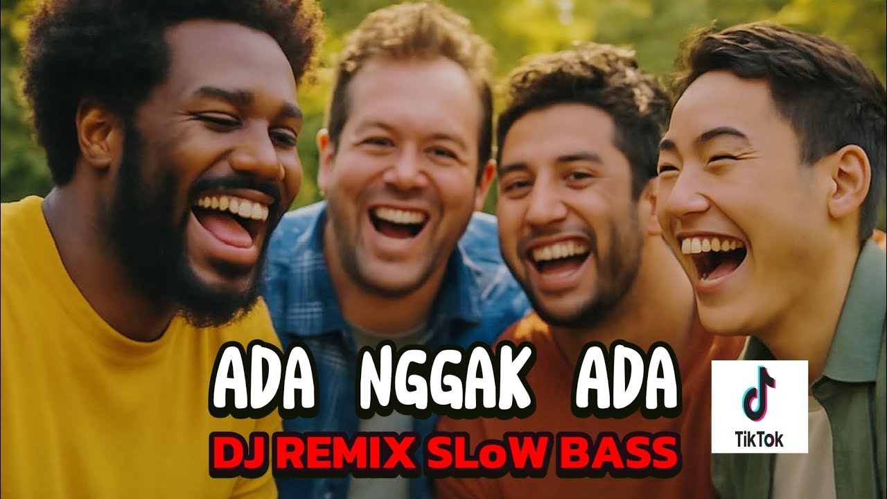 ADA NGGAK ADA ⏭️ DJ REMIX TIKTOK ⏭️ SLOW BASS ⏭️ COVER ⏭️ JHONI ISKANDAR 🎵🎶
