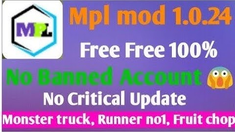 Mpl latest mod APK .🔥no banned in this mod  guarantee🔥