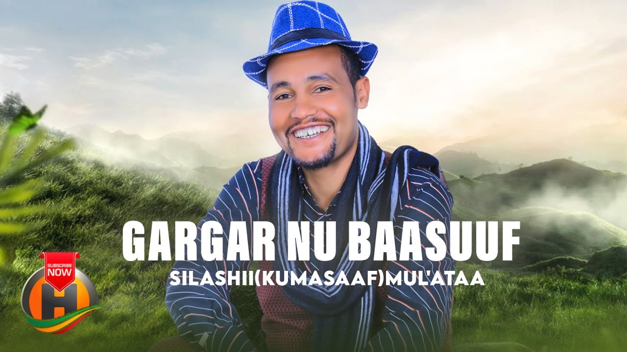 Silashii (Kumasaaf) Mul'taa - Gargar Nu Baasuuf - New Ethiopian Oromo Music 2024 (Official Vide