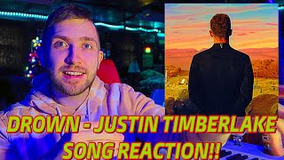 Drown - Justin Timberlake **SONG REACTION!!**